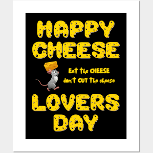 Eat the Cheese, don't CUT the cheese! Posters and Art